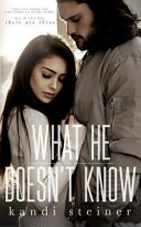 What He Doesn t Know Book