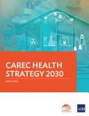 CAREC Health Strategy 2030