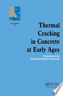 Thermal Cracking in Concrete at Early Ages Book