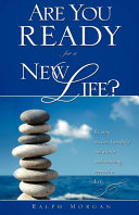 Are You Ready for a New Life?