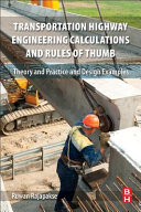 Transportation Highway Engineering Calculations and Rules of Thumb Book