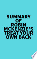 Summary of Robin McKenzie's Treat Your Own Back