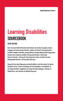 Learning Disabilities Sourcebook, 6th Ed.