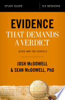 Evidence That Demands a Verdict Study Guide Book