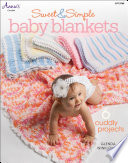 Sweet Simple Baby Blankets