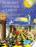 The Secret Language of Tarot PDF Book By Wald Amberstone,Ruth Ann Amberstone