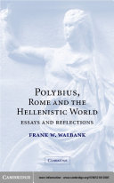 Polybius, Rome and the Hellenistic World