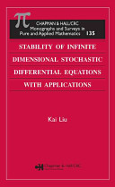 Stability of Infinite Dimensional Stochastic Differential Equations with Applications Book