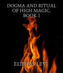 Dogma and Ritual of High Magic. Book I