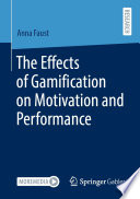 The Effects of Gamification on Motivation and Performance