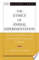 The Ethics Of Animal Experimentation