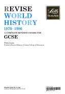 Revise World History 1870-1986