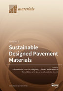 Sustainable Designed Pavement Materials