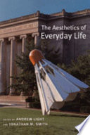 The Aesthetics of Everyday Life Book