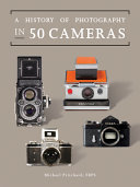 A History of Photography in 50 Cameras Book