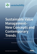 Sustainable Value Management–New Concepts and Contemporary Trends