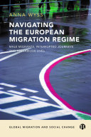 Navigating the European Migration Regime