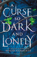 A Curse So Dark and Lonely Book