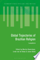 Global Trajectories Of Brazilian Religion