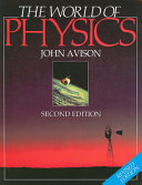 The World of Physics 2nd Edition
