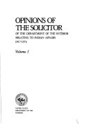 Opinions of the Solicitor of the Department of the Interior Relating to Indian Affairs, 1917-1974