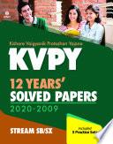 KVPY 12 Years Solved Papers 2020 2009 Stream SB SX