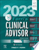 Ferri s Clinical Advisor 2023  E Book Book