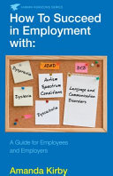 How to Succeed in Employment with Specific Learning Difficulties