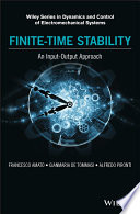 Finite Time Stability  An Input Output Approach Book