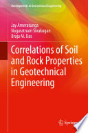 Correlations of Soil and Rock Properties in Geotechnical Engineering Book