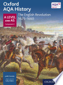 Oxford AQA History  A Level and AS Component 2  The English Revolution 1625 1660