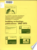 Building Technology Publications  1965 1975