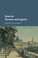 Kant on Persons and Agency