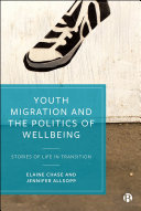Youth Migration and the Politics of Wellbeing