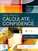 Gray Morris's Calculate with Confidence, Canadian Edition - E-Book