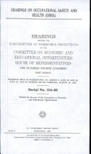 Hearings on Occupational Safety and Health  OSHA 