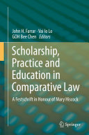 Scholarship  Practice and Education in Comparative Law