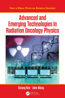 Advanced and Emerging Technologies in Radiation Oncology Physics