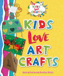 Kids Love Art Crafts