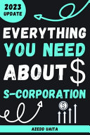 Everything You Need about S Corporation Book