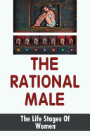 The Rational Male: The Life Stages Of Women