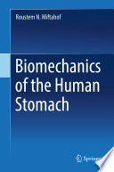 Biomechanics of the Human Stomach Book