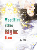 Meet Him at the Right Time Book