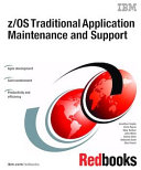 z/OS Traditional Application Maintenance and Support