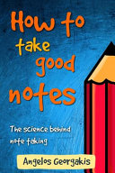 How to Take Good Notes Book