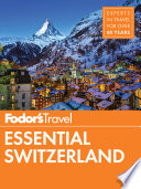 Fodor s Essential Switzerland Book PDF