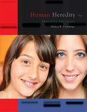Human Heredity  Principles and Issues