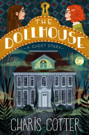 The Dollhouse: A Ghost Story Pdf/ePub eBook