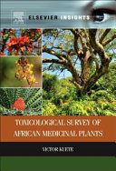 Toxicological Survey of African Medicinal Plants Book