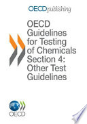 OECD Guidelines for the Testing of Chemicals / OECD Series on Testing and Assessment Detailed Review Paper on Fish Screening Assays for the Detection of Endocrine Active Substances